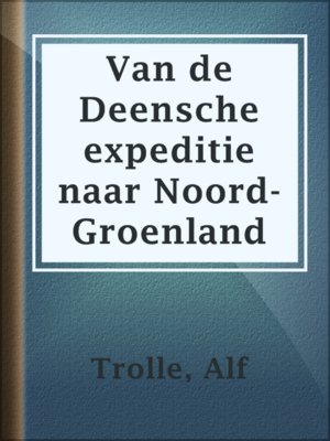cover image of Van de Deensche expeditie naar Noord-Groenland